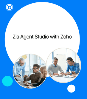Zoho's Zia Agent Studio based AI automations for businesses!